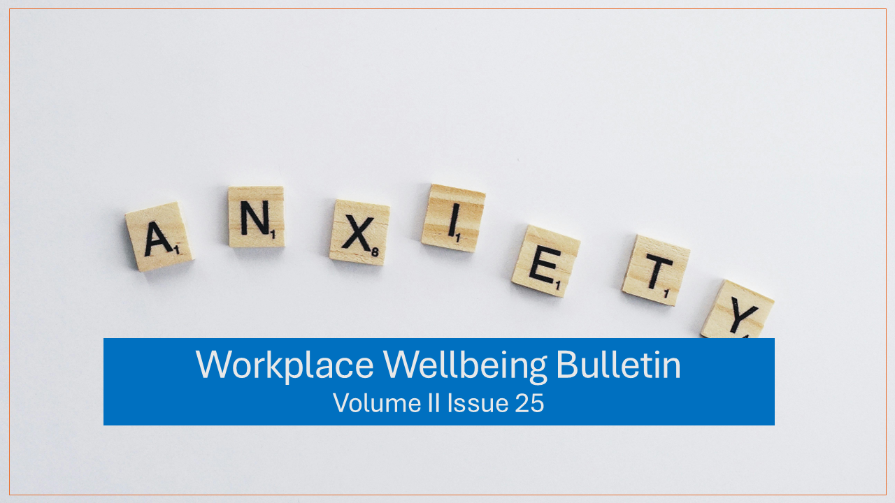 Workplace Wellbeing Bulletin 2023, issue 25, physical wellbeing, emotional wellbeing, occupational wellbeing, social wellbeing, financial wellbeing, spiritual wellbeing, mental illness , Barriers to Mental Healthcare , Queer Inclusion In Indian Workplace ,Google’s return-to-office crackdown , Effects of the Wage Gap on Women in the Workplace ,