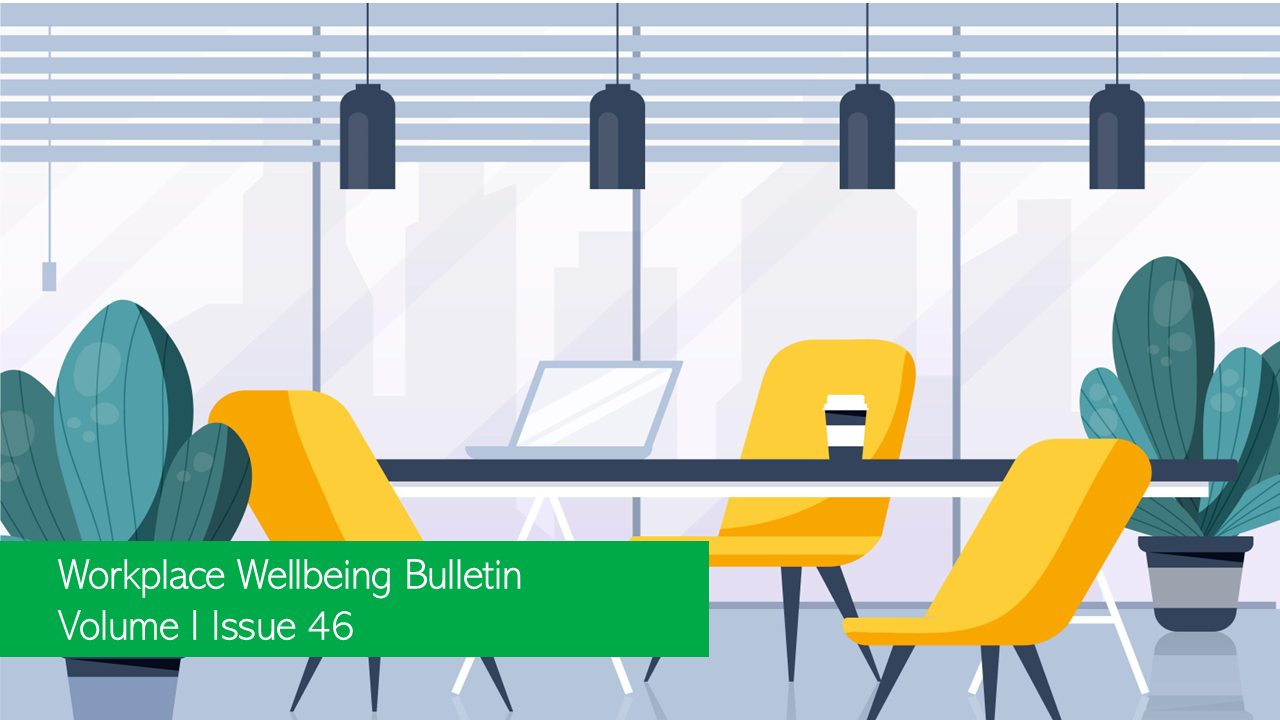 Workplace Wellbeing Bulletin 2022, issue 46, strict implementation of Act to curb sexual harassment , young workers will quit companies without a Diversity and Inclusion policy, Business Leaders Believe Economic Uncertainty Threatens to Wind Back 'Pandemic Progress' in Workplace, Can workplace design be recession-proof, The ‘Great Burnout’: Tackling the crisis among HR professionals , ‘quiet constraint’