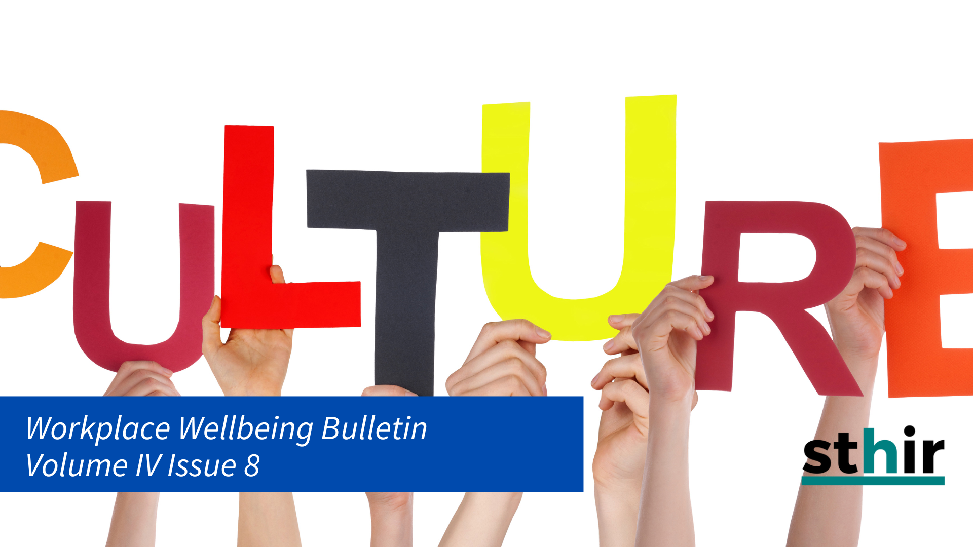 Workplace Wellbeing Bulletin 2025, issue 8, physical wellbeing, emotional wellbeing, occupational wellbeing, social wellbeing, financial wellbeing, spiritual wellbeing,