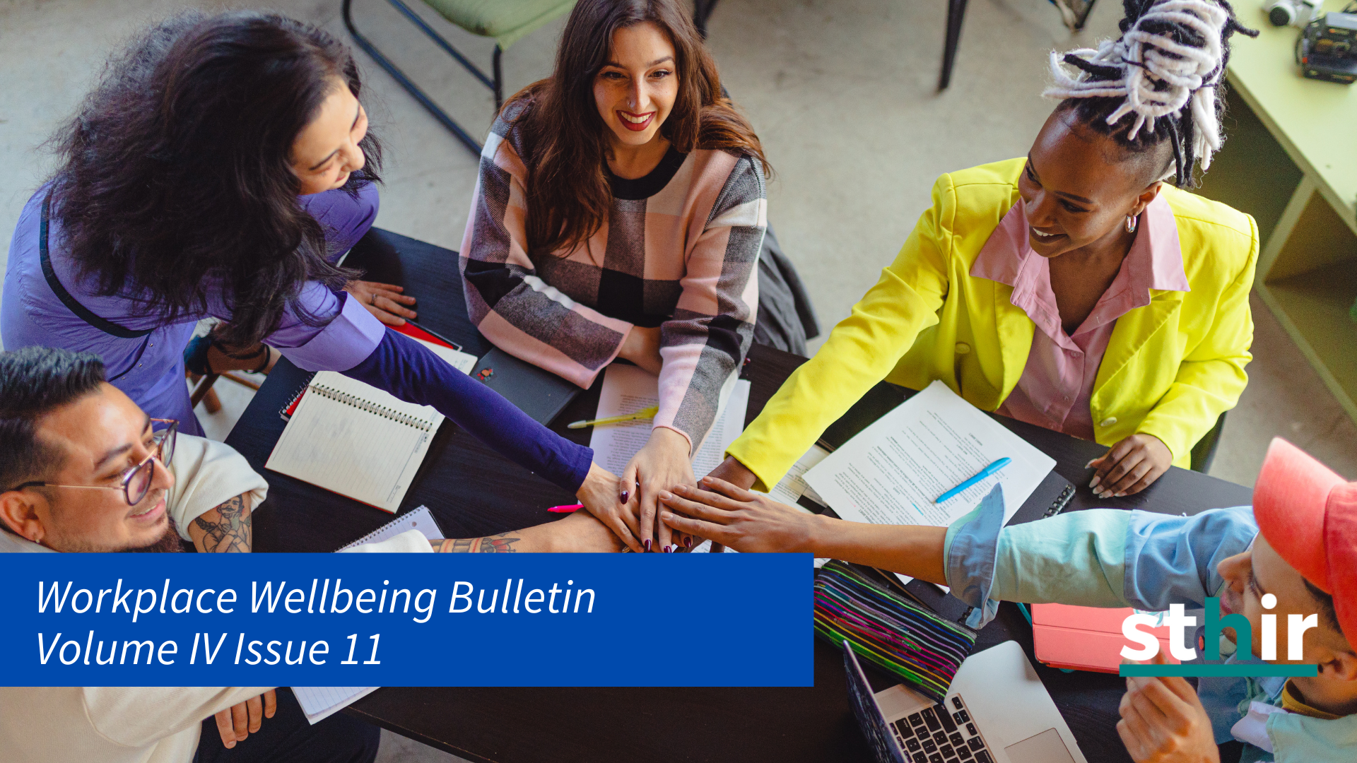 Workplace Wellbeing Bulletin 2025, issue 11, physical wellbeing, emotional wellbeing, occupational wellbeing, social wellbeing, financial wellbeing, spiritual wellbeing, Workplace Bullying , Workplace Chaos and Uncertainty Stoke , gender equality, ‘taskmasking’ , gen Z , human rights , Thailand’s automotive industry , International Labour Organization (ILO)